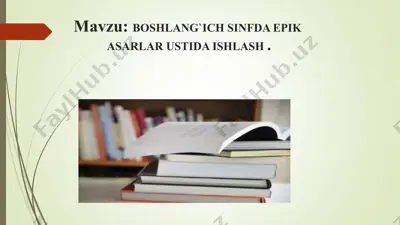 boshlang’ich sinfda epikasarlar ustida ishlash — PPT