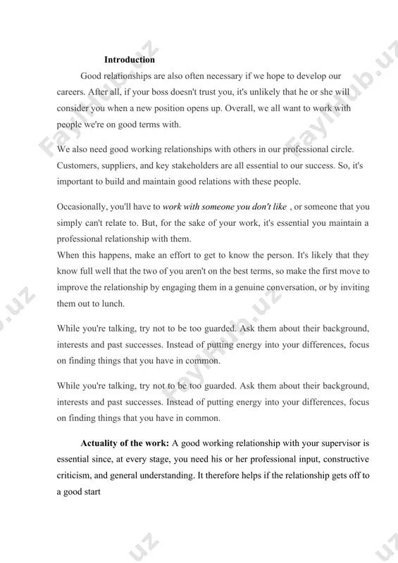 tial since, at every stage, you need his or her professional input, constructive criticism, and general understanding. it therefore helps if the relationship gets off to a good start aim of the work: good communication with your supervisor based on mutual trust and respect is ideal. this develops over time, of course, but a good beginning is to talk about, and clearly establish, what each expects from the other. a friendly conversation along these lines certainly clarifies practical matters. but it also provides practice in communicating with one another. and, it is also the first step in getting to know each other. subject of the work: the tone of the relationship needs to be relaxed enough for you to be comfortable. yet it also needs to be professional. an extremely friendly relationship may initially seem attractive and make you feel welcome. yet, it may not withstand the later demands of …