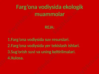 farg’ona vodiysida ekologik muammolar — PPTX