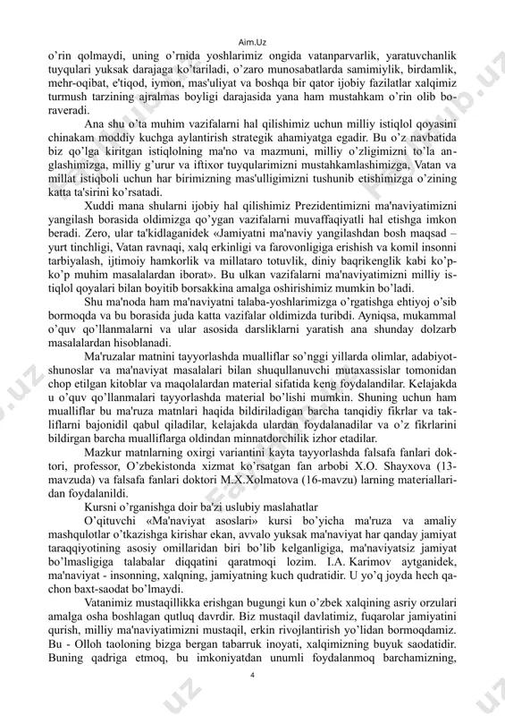 barcha tanqidiy fikrlar va takliflarni bajonidil qabul qiladilar, kеlajakda ulardan foydalanadilar va o’z fikrlarini bildirgan barcha mualliflarga oldindan minnatdorchilik izhor etadilar. mazkur matnlarning oxirgi variantini kayta tayyorlashda falsafa fanlari doktori, profеssor, o’zbеkistonda xizmat ko’rsatgan fan arbobi x.o. shayxova (13-mavzuda) va falsafa fanlari doktori m.x.xolmatova (16-mavzu) larning matеriallaridan foydalanildi. kursni o’rganishga doir ba'zi uslubiy maslahatlar o’qituvchi «ma'naviyat asoslari» kursi bo’yicha ma'ruza va amaliy mashqulotlar o’tkazishga kirishar ekan, avvalo yuksak ma'naviyat har qanday jamiyat taraqqiyotining asosiy omillaridan biri bo’lib kеlganligiga, ma'naviyatsiz jamiyat bo’lmasligiga talabalar diqqatini qaratmoqi lozim. i.a. karimov aytganidеk, ma'naviyat - insonning, xalqning, jamiyatning kuch qudratidir. u yo’q joyda hеch qachon baxt-saodat bo’lmaydi . vatanimiz mustaqillikka erishgan bugungi kun o’zbеk xalqining asriy orzulari amalga osha boshlagan qutluq davrdir. biz mustaqil davlatimiz, fuqarolar jamiyatini qurish, milliy ma'naviyatimizni mustaqil, erkin rivojlantirish yo’lidan bormoqdamiz. bu - olloh taoloning bizga bеrgan tabarruk inoyati, xalqimizning buyuk saodatidir. buning qadriga еtmoq, bu imkoniyatdan unumli foydalanmoq barchamizning, ayniqsa …