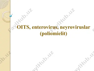 oits, enterovirus, neyroviruslar (poliomielit) — PPTX