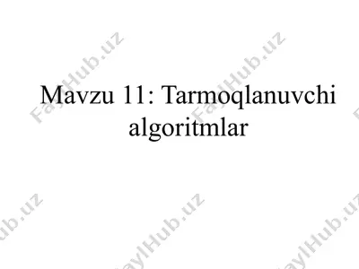 tarmoqlanuvchi algoritmlar — PPTX