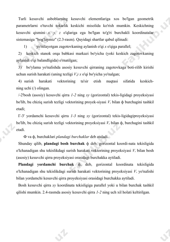 'tkaziladi. old burchakasosiy kesuvchi tekislik (a-a) da shu tekislikning oldingi yuza va gorizontal tekisliklar bilan kesishish chiziqlari orasida o'lchanadi. asosiy orqa burchak aasosiy kesuvchi tekislik (a-a) da shu tekis​likning asosiy orqa yuza va vertikal tekisliklar bilan kesishish chiziqlari orasida o'lchanadi (2.6-rasm). old yuzaning asosiy orqa yuzaga nisbatan holati kesuvchi qism-ning ponasimon shaklini aks ettirib, o'tkirlanish burchagi b orqali ifodalanishi mumkin. o'tkirlanish burchagi b asosiy kesuvchi tekis-likda uning old va asosiy orqa yuzalar bilan kesishish chiziqlari orasidagi burchak kabi o'lchanadi. demak, yuqoridagi ta'riflarga binoan: kesish burchagining qiymatikabi aniqlanadi. old yuzaning vaziyati va ф, burchagi yordamchi kesuvchi qirran​ing holatini aniqlaydi. yordamchi orqa yuzaning vaziyatini to'la aniqlash uchun yordamchi orqaburchak ko'rsatiladiki, bu burchak yordam​chi kesuvchi tekislik b-b dagi kesimda yotadi. b-b tekisligi yordamchi kesuvchi qirraning gorizontal koordinata tekisligidagi proyeksiyasiga perpendikular bo'lib o'tadi. yordamchi orqa burchakyordamchi kesuvchi tekislik (b-b)ua uning yordamchi orqa yuzasi va vertikai tekislik bilan kesishish chiziqlari orasida o'lchanadi. kesuvchi qirradaburchagi ostida …