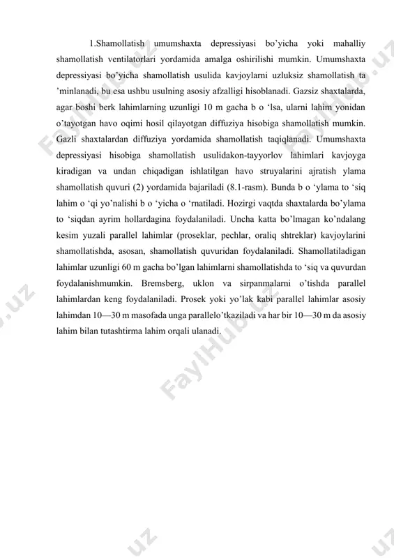 dagi masofa 1tr 8 m dan oshmasligi kerak, chunki 1tr masofa juda katta bo’lganda kavjoyga yaqin joyda havo harakatlanmaydigan zona hosil qiladi (8.3-rasm). ventilator shamollatiladigan lahim og’zidan 10 m masofada toza havo struyasi yo’nalishi bo’yicha o’rnatiladi. bunda ventilatorlarningunumdorligi umumshaxta depressiyasi ta’si­rida boshiochiq lahim bo’ylab harakatlanadigan havo miqdorining 70 % dan kam bo’lmasligi lozim.unumdorligi juda katta bo’lgan ventilatorlar havo struyasidan gaz va chang bilan ifloslangan havoni ham so’rib olishi mumkin.so’rish usulida boshi berk lahimni shamollatishda, ya’ni ha­voni quvur orqali kavjoydan so’rib olishda portlatish natijasida hosil bo’lgan gaz va changlar bevosita quvurga kirib, u orqali boshi ochiq lahimga chiqib ketadi.biroq bu usulda shamollatishda quvur oxiridan 1—2 m kav­ joyga bo’lgan masofada havo harakati to ‘xtab qolishi mumkin. shuning uchun quvur oxiridan kavjoygacha bo’lgan masofa minimal bo’lib, 8.1-shartni ta’minlashi kerak bo’ladi: gazdor qatlamlar orqali lahimlar o ‘tishda ularni so’rishusulida shamollatishga ruxsat etilmaydi, chunki bunda lahim yon devorlari bo’ylab ajralib chiqadigan metan toza havo …