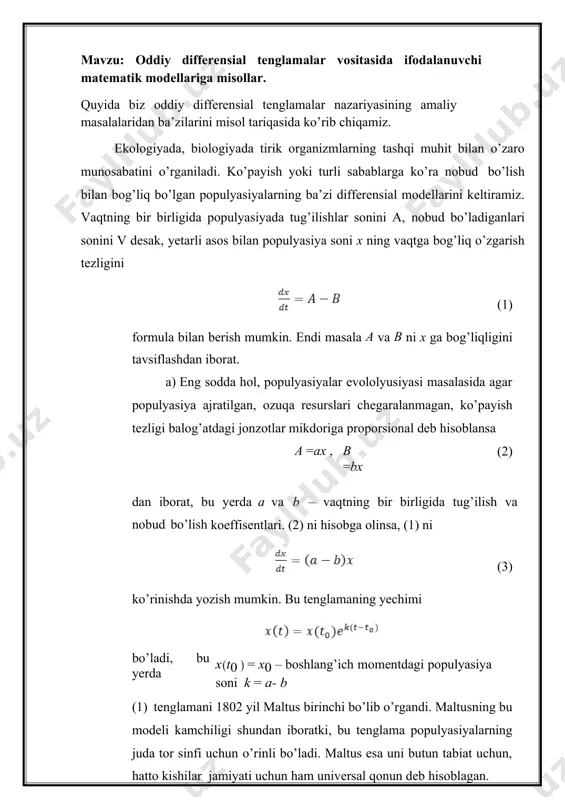 rash xisobga olinadi. bu maltusning (1) tenglamasiga nisbatan populyasiyaning rivojlanishini aniqroq tavsiflaydi. 2. fan rivojlanishining ikki modeli. a) eng sodda modelda ilmiy asarlar chop etilish sonining o’sishi tezligi, chop etilganlar soniga proporsional deb faraz qilamiz: dy = ky, dt y = y(t ) bu yerda y – t momentdagi chop etilgan asarlar soni. umumiy yechimi y = cekt dan iborat. boshlangich momentdagi chop etilish sonini y(t0 ) = y0 desak, yechim kabi bo’ladi. k > 0 da t da y bo’ladi; b) har qanday ilmiy yo’nalish uchun to’xtalish bosqichi bo’ladi. tenglamani olaylik, k , b o’zgarmaslar, y→ b bo’lsa, b - y → 0 bo’ladi va demak dy →0 dt bo’ladi, ya’ni y ning o’sishi to’xtaydi. 3. reklama samaradorligini o’rganish masalasi. bunda t vaqt momentidagi sotilayotgan maxsulot haqida xabardor bo’lgan potensial xaridorlar soni uchun dx = kx ( n – x) dt differensial tenglama hosil bo’ladi, bu yerda n - …