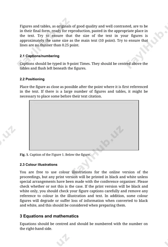 ll be black and white only, you should check your figure captions carefully and remove any reference to colour in the illustration and text. in addition, some colour figures will degrade or suffer loss of information when converted to black and white, and this should be considered when preparing them. equations and mathematics equations should be centred and should be numbered with the number on the right-hand side. ts (l,t) = tg (l,t) (1) ts (l,t) = tg (l,t) tb (x   , t) = 0 (2) use italics for variables (u) and bold (u) for vectors. the order for brackets should be {[()]}, except where brackets have special significance. the acknowledgements should be typed in 9-point times, without title. references online references will be linked to their original source, only if possible. to enable this linking extra care should be taken when preparing reference lists. references should be …