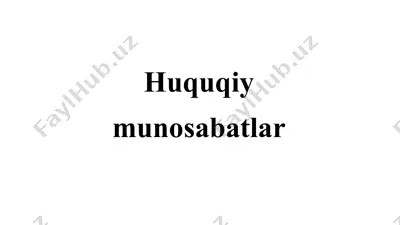 huquqiy munosabatlar — PPTX