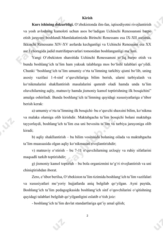 aktabga tayyorlaydi, boshlang‘ich ta’lim esa uni bevosita ta’lim va tarbiya jarayoniga olib kiradi; b) aqliy shakllantirish – bu bilim vositasida bolaning oilada va maktabgacha ta’lim muassasida olgan aqliy ko‘nikmasini rivojlantirishdir; v) matnaviy o‘stirish – bu 7-11 o‘quvchilarning axloqiy va ruhiy sifatlarini maqsadli tarkib toptirishdir; g) jismoniy kamol toptirish – bu bola organizmini to‘g‘ri rivojlantirish va uni chiniqtirishdan iborat. zero, e’tibor berilsa, o‘zbekiston ta’lim tizimida boshlang‘ich ta’lim vazifalari va xususiyatlari me’yoriy hujjatlarda aniq belgilab qo‘yilgan. ayni paytda, boshlang‘ich ta’lim pedagogikasida boshlang‘ich sinf o‘quvchilarini o‘qitishning quyidagi talablari belgilab qo‘yilganligini eslatib o‘tish joiz: - boshlang‘ich ta’lim davlat standartlariga qat’iy amal qilish; - 7-11 yoshli o‘quvchilarning yosh, aqliy , ruhiy, mabnaviy va jismoniy xususiyatlarini hisobga olish; - bola huquqlariga rioya etish; - ta’lim va tarbiyaning samarasini baholab borish. bunday yondashuv boshlang‘ich ta’limning vazifalarini aniq bajarish, uning sifat va samaradorligiga kutilgan darajada erishish imkonini beradi. shu sababli bu masalalar idrok etilishi kerak va boshlang‘ich ta’limni …