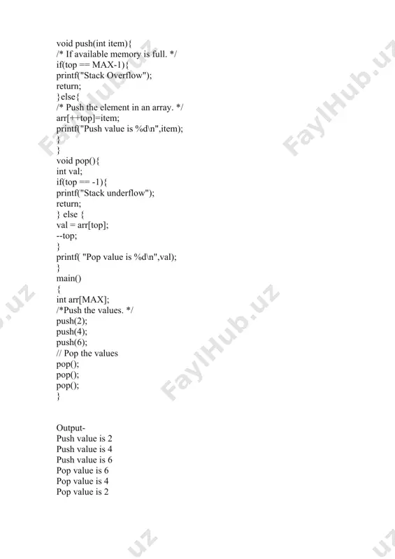 "); return; }else{ /* push the element in an array. */ arr[++top]=item; printf("push value is %d\n",item); } } void pop(){ int val; if(top == -1){ printf("stack underflow"); return; } else { val = arr[top]; --top; } printf( "pop value is %d\n",val); } main() { int arr[max]; /*push the values. */ push(2); push(4); push(6); // pop the values pop(); pop(); pop(); } output- push value is 2 push value is 4 push value is 6 pop value is 6 pop value is 4 pop value is 2 tushuntirish - yuqoridagi dasturda biz 50 o'lchamli massivni aniqladik. push() usulida biz birinchi navbatda stekning to'lib ketishi (elementni kiritish uchun xotira mavjudmi) holatini tekshirdik. shundan so'ng biz qiymatni massivga surdik va yuqori indeks qiymatini oshirdik. xuddi shunday, avval pop() usulida biz stekning quyi oqimi holatini tekshirdik. shundan so'ng biz oxirgi bosilgan elementni olib tashladik va yuqori indeks qiymatini kamaytirdik. bog'langan ro'yxat yordamida stekni amalga …