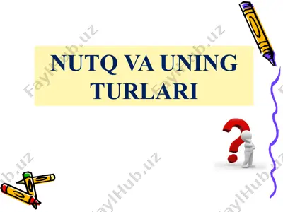 nutq va uning turlari — PPTX