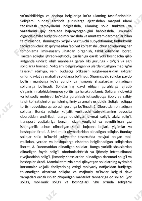 larga ajratishdan maqsad ulami taqsimlash tamoyillarini belgilashda, ulaming soliq funksiya va vazifalarini qay darajada bajarayotganligini baholashda, umuman olganda davlat budjetini doimiy ravishda va muntazam daromadlar bilan ta’minlashda, shuningdek xo‘jalik yurituvchi subyektlaming tadbirkorlik faoliyatini cheklab qo‘ymasdan faoliyat ko‘rsatishi uchun soliqlarning har tomonlama ilmiy-nazariy jihatdan o‘rganish, tahlil qilishdan iborat. tarixan soliqlar ijtiraoiy-iqtisodiy tuzilishiga qarab yoki boshqacha qilib aytganda undirib olish manbaiga qarab ikki guruhga - to‘g‘ri va egri soliqlarga boiinadi. soliqlarni belgilaydigan va ulardan tushgan mablag‘ni tasarruf etishiga, ya’ni budjetga o‘tkazish nuqtai-nazaridan soliqlar umumdavlat va mahalliy soliqlarga bo‘linadi. shuningdek, soliqlar paydo bo‘lish manbaiga ko‘ra yuridik va jismoniy shaxslardan olinadigan soliqlarga bo‘linadi. soliqlarning qayd etilgan guruhlarga ajratib o‘rganishni alohida kengroq yoritishga harakat qilamiz. soliqlarni obyekti va iqtisodiy mohiyati bo‘yicha guruhlash iqtisodiyotga ijobiy va salbiy ta’sir ko‘rsatishni o‘rganishning ilmiy va amaliy uslubidir. soliqlar soliqqa tortish obyektiga qarab uch guruhga bo‘linadi: 1. oborotdan olinadigan soliqlar. bunda soliqlar xo‘jalik yurituvchi subyektlaming bevosita oborotidan undiriladi, ularga qo‘shilgan …