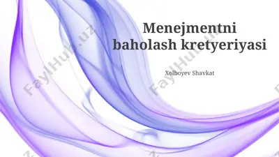 menejmentni baholash kretyeriyasi — PPTX