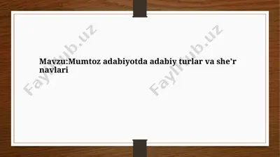mumtoz adabiyotda adabiy turlar va she'r navlari — PPTX