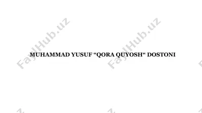 muhammad yusuf “qora quyosh“ dostoni — PPTX
