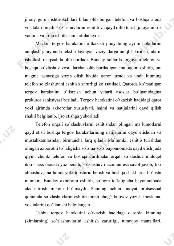 gan so`zlashuvni qayta eshitish va dalil sifatida unga baho berish vaqtida tergovchi lozim topsa, bu tergov harakatini amalga oshirgan xodimlarni ham taklif qilishi mumkin. ular so`zlashuv yozilgan vaqti, sharoiti va boshqa ahamiyati bo`lgan holatlar haqida ma`lumotlar berishlari mumkin. so`zlashuv fonogrammalarini ko`zdan kechirish va qayta eshitish jarayonida hosil bo`ladigan ba`zi bir noqulaylik va qiyinchiliklarni, jumladan, so`zlashuv yozilgan fonogrammada so`zlashuv mazmunidan tashqari boshqa ovoz va shovqinlar aks etishi kabi vaziyatlarni bartaraf qilishda taklif qilingan mutaxassis va so`zlashuvni eshitib, yozib olgan xodimlar tushuncha berib yordam ko`rsatishlari mumkin. ovoz yozilgan magnit tasmasi joylashtirilgan kassetani ko`zdan kechirar ekan, tergovchi umumiy holatiga, texnik ko`rsatkichiga, qanday markali ovoz yozish vositasiga qayd etilganligiga, tasmaning aylanish tezligiga va boshqa xususiyatlariga e`tibor beradi. asosiy diqqat fonogrammadagi yozilgan so`zlashuv mazmuniga qaratilishi lozim. undagi ma`lumotlarning jinoiy holatlar bilan mantiqiy bog`lanishi, jinoyat ishidagi boshqa dalillar bilan bir qatorda bir-birini to`ldirishi va jinoyatningisbotlash darajasi tergovchining umumnazariy prinsiplari asosida o`tkaziladi. magnit tasmasiga yozilgan so`zlashuv mazmunini …