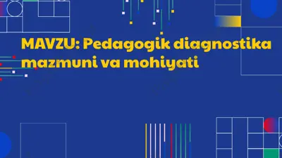 pedagogik diagnostika va mazmuni — PPTX