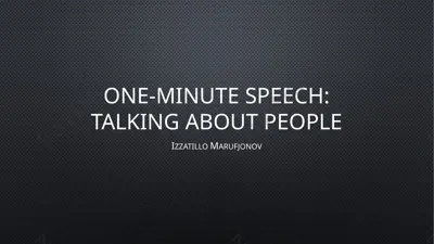 one-minute speech: talking about people — PPTX
