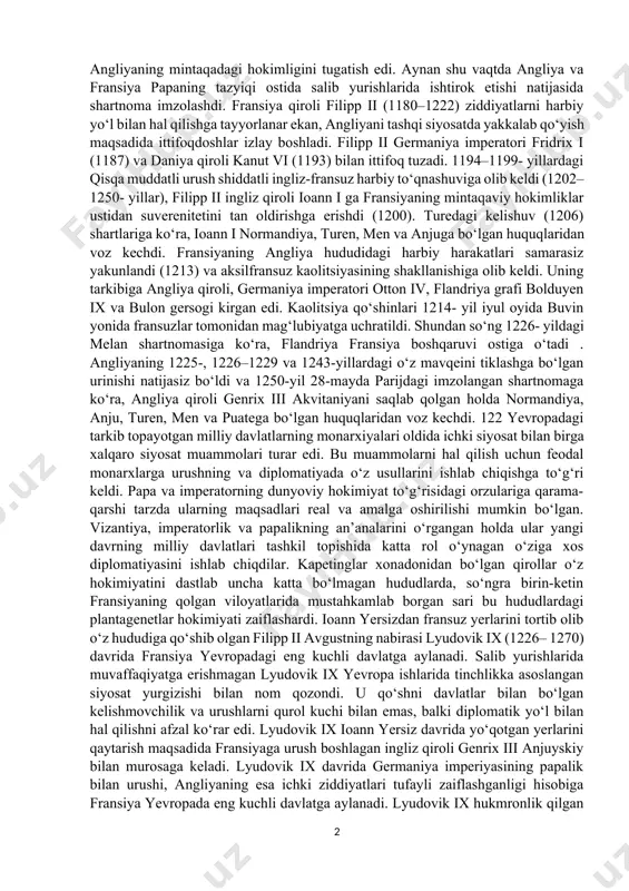 adi. genrix plantagenet taxtga o‘tirgandan so‘ng angliyaning mintaqaviy boshqaruv hududi normandiya gersogligi yaqinidagi 121 akvitaniya gersogligi va anju, men hamda turen grafliklari hisobiga kengaydi. fransiya qirolligi suvereniteti saqlab qolinadi. lyudovik vii ning nikohga yo‘l qo‘ymaslik va akvitaniyaga egalik huquqini saqlab qolishga bo‘lgan harakatlari samarasiz bo‘ldi. fransiya qirolligi akvitaniyadan ajralganidan so‘ng iqtisodiy va siyosiy jihatdan zaiflashdi, mamlakat chegarasi 1137- yildagiga qadar qisqaradi. ziddiyatlar tobora kuchayib, u xalqaro ko‘rinishga ega bo‘ldi. ikki tomon ham o‘ziga ittifoqchilar yig‘ish bilan birga nizolarni harbiy va bundan tashqari diplomatik yo‘l bilan hal qilishga urinishlar bo‘ldi. fransiyaning asosiy maqsadi flandriyani bo‘ysundirish va angliyaning mintaqadagi hokimligini tugatish edi. aynan shu vaqtda angliya va fransiya papaning tazyiqi ostida salib yurishlarida ishtirok etishi natijasida shartnoma imzolashdi. fransiya qiroli filipp ii (1180–1222) ziddiyatlarni harbiy yo‘l bilan hal qilishga tayyorlanar ekan, angliyani tashqi siyosatda yakkalab qo‘yish maqsadida ittifoqdoshlar izlay boshladi. filipp ii germaniya imperatori fridrix i (1187) va daniya qiroli kanut vi …