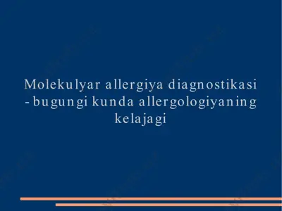 molekulyar allergiya diagnostikasi — PPTX