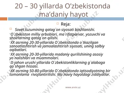 20 – 30 yillarda o’zbekistonda ma’daniy hayot — PPT