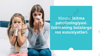isitmapatofizologiyasi.isitmaningbolalargaxosxusiyatlari — PPTX