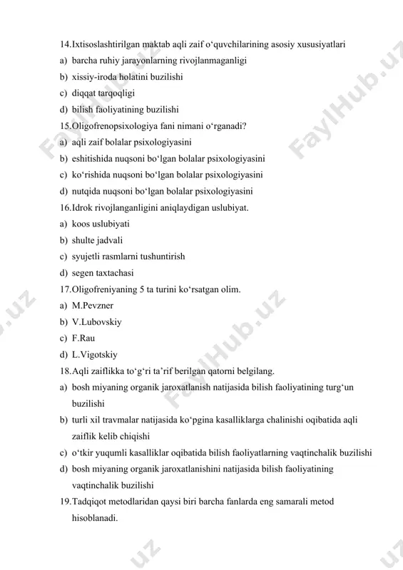 samarali sharoitlarini aniqlash c) bola rivojlanishidagi jiddiy klinik, psixologik, pedagogik jihatlarini aniqlash va uning mohiyati, sabablarini chuqur o‘rganishdir d) nuqsonli bolalar ta’lim tizimi va ularning ijtimoiy mehnatga moslashishini yanada rivojlantirish imkoniyatlarini aniqlash 26. psixologik-pedagogik tashhis usulining amaliy ahamiyati – bu ... a) nuqsoni to‘g‘ri aniqlash, uni boshqa o‘xshash holatlardan farqlash, binobarin maxsus muasassalarga to‘g‘ri tanlash va shu asosida tarbiyaviy ishni to‘g‘ri olib borish va effektini usullarda qo‘llash b) bolaning rivojlanishidagi kamchiliklarni aniqlash, chetga chiqishlar aniqlangach, uni oilada o‘rganish c) psixik jarayonlarni muntazam, uzluksiz tekshirish,o‘rganish, har bir tekshirayotgan ko‘rsatkich asosida aqli zaiflikning yadroviy ko‘rsatkichiini e’tiborga olish d) nuqsonli shaxsdagi ijobiy va salbiy xislatlar yig‘indisini tushunish asosida asosiy nuqson va ikkilamchi xossalarni to‘g‘ri aniqlash 27. psixik rivojlanishining sustlashganligi kelib chiqishiga ko‘ra ajratiladi a) konstitusional, samotogen, psixogen, serebral b) dinamik, funksional, markaziy, serebral c) periferik, markaziy, funksional, konstitusional d) organik, funksional, samotogen, psixogen 28. koos metodikasi yordamida aqli zaif bolalarning qaysi jihatlari tekshiriladi? …