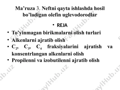 neftni qayta ishlashda hosil bo’ladigan olefin uglevodorodlar — PPTX