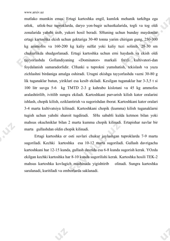 ertagi kartoshka er osti suvlari chukur joylashgan tuproklarda 7-9 marta sugoriladi. kechki kartoshka esa 10-12 marta sugoriladi. gullash davrigacha kartoshkani har 12-15 kunda, gullash davrida esa 6-8 kunda sugorish kerak. yozda ekilgan kechki kartoshka har 8-10 kunda sugorilishi kerak. kartoshka hosili tek-2 mahsus kartoshka kovlagich mashinada yigishtirib olinadi. sungra kartoshka saralanadi, kuritiladi va omborlarda saklanadi. adabiyotlar: 1. o`zbekiston respublikasi oliy majlisi kabul kilingan «konunlar tugrisida». 1998. 2. p.p.vavilov – «usimlikshunoslik». toshkent «ukituvchi». 1980. 3. v.n.chirkov – «usimlikshunoslikdan amaliy mashgulotlar». toshkent., ukituvchi. 1978. 4. v.n.chirkov – «don ekinlari» t., ukituvchi-1975. 5. k.n.keferov – «biologicheskie osnovo` rastenievodstva». m., vo`sshaya shkola. 1975. 6. d.zaurov, m.sbroshnikova- «risovodstva», t., mehnat, 1989. 7. d.t.abdukarimov, s.h.hushvaktov, e.u.umurzokov – «tamakichilik», t., mehnat, 1985. 8. h.n.atabaeva – «texnologiya vozdelo`vaniya soi v uzbekistane», t. 1989. 9. g.k.kurbonov – «arpa», t. fan.1976. 10. ya.gubanov, n.ivanov- «ozimaya pshenitsa». m.,agropromizdat, 1988. 11. i.v.massino – «selektsiya kukuruzo`, sorgo i kormovoy sveklo` dlya oroxaemovo kormoproizvodstva …