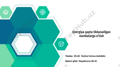 energiya qayta tiklanadigan manbalarga oʻtish — PPTX