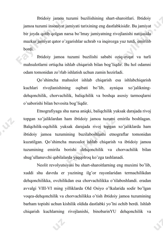 sodir bo’ldi. eng muhimi ishlab chiqarish kuchlarning ajralmas qismini tashkil etuvchi mehnat qurollari takomillashdi. qo’shimcha maxsulot ishlab chiqarishning eng muhim shart-sharoitlaridan yana biri foydali ma`danlarini topish va undan foydalanishdir. engdi tsh asri o’rnini metall asri olib, metalldan xo’jalikda keng foydalanish madaniyatning bundan keyingi rivojlanishicha juda katta ta`sir ko’rsatadi. odam dastlab qanday metalladan foydalangan degan masala ham olimlar orasida tortishuvga sabab bo’lib kelmoqda. ko’pgina mutahassislarning fikricha odam tomonidan foydalanilgan birinchi ma`dan oltindir. misrda er.avv. vi ming yillikka mansub neolit davri yodgorliklaridan oltindan yasalgan mayda buyumlar topilgan. janubiy amerikaga birinchi bo’lib bostirib kirgan portugaliyaliklar mahalliy aholi qo’lidagi qarmoqlar oltindan ekanligini ko’rganlar. sof holda topiladigan misdan ham ancha erta foydalanilgan. ibtidoiy kishilar tabiatda sof holda uchraydigan misdan oltin va kumushga nisbatana keng foydalanganlar. o’rta osiyo, old osiyo, sinoy ural, shimoliy amerikaning yuqori ko’l rayonlarida boy mis konlari bo’lgan. old osiyo va o’rta osiyodagi ibtidoiy qabilalar misdan foydalanganliklari ma`lum. misr va mesopotamiyada yashovchi qadimgi …