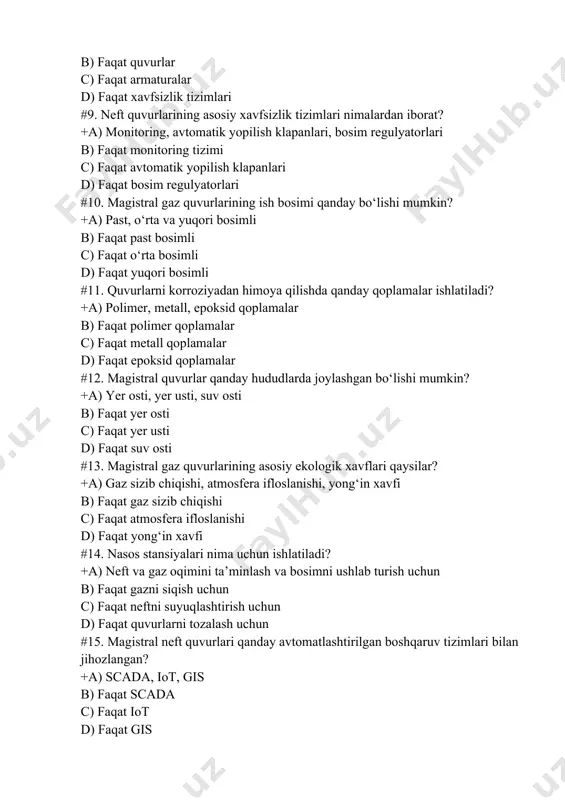 i mumkin? +a) past, o‘rta va yuqori bosimli b) faqat past bosimli c) faqat o‘rta bosimli d) faqat yuqori bosimli #11. quvurlarni korroziyadan himoya qilishda qanday qoplamalar ishlatiladi? +a) polimer, metall, epoksid qoplamalar b) faqat polimer qoplamalar c) faqat metall qoplamalar d) faqat epoksid qoplamalar #12. magistral quvurlar qanday hududlarda joylashgan bo‘lishi mumkin? +a) yer osti, yer usti, suv osti b) faqat yer osti c) faqat yer usti d) faqat suv osti #13. magistral gaz quvurlarining asosiy ekologik xavflari qaysilar? +a) gaz sizib chiqishi, atmosfera ifloslanishi, yong‘in xavfi b) faqat gaz sizib chiqishi c) faqat atmosfera ifloslanishi d) faqat yong‘in xavfi #14. nasos stansiyalari nima uchun ishlatiladi? +a) neft va gaz oqimini ta’minlash va bosimni ushlab turish uchun b) faqat gazni siqish uchun c) faqat neftni suyuqlashtirish uchun d) faqat quvurlarni tozalash uchun #15. magistral neft quvurlari qanday avtomatlashtirilgan boshqaruv tizimlari bilan jihozlangan? +a) scada, iot, gis b) faqat scada …