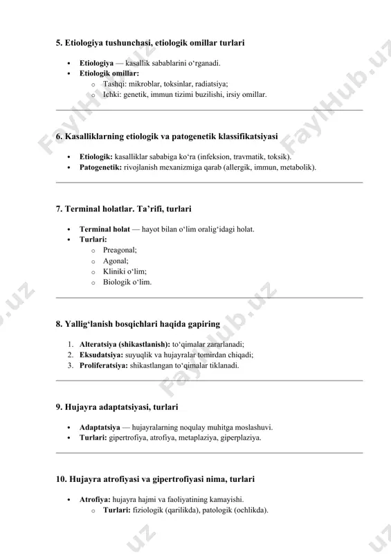 un, metabolik). 7. terminal holatlar. ta’rifi, turlari · terminal holat — hayot bilan o‘lim oralig‘idagi holat. · turlari: · preagonal; · agonal; · kliniki o‘lim; · biologik o‘lim. 8. yallig‘lanish bosqichlari haqida gapiring 1. alteratsiya (shikastlanish): to‘qimalar zararlanadi; 2. eksudatsiya: suyuqlik va hujayralar tomirdan chiqadi; 3. proliferatsiya: shikastlangan to‘qimalar tiklanadi. 9. hujayra adaptatsiyasi, turlari · adaptatsiya — hujayralarning noqulay muhitga moslashuvi. · turlari: gipertrofiya, atrofiyа, metaplaziya, giperplaziya. 10. hujayra atrofiyasi va gipertrofiyasi nima, turlari · atrofiya: hujayra hajmi va faoliyatining kamayishi. · turlari: fiziologik (qarilikda), patologik (ochlikda). · gipertrofiya: hujayra hajmining ortishi. · turlari: ishchi (mushakda), gormonal. 11. hujayra metaplaziyasi nima? misollar keltiring · metaplaziya — bir xil to‘qimaning boshqa turdagi to‘qimaga aylanishi. · misol: bronxlardagi silindrsimon epiteliy yassi epiteliyga o‘zgarishi (sigaret chekishda). 12. hujayraning qaytar va qaytmas shikastlanishi, asosiy mexanizmlari · qaytar: hujayra zararlansa-da, tiklana oladi. · qaytmas: hujayra shikastlangach, o‘ladi (apoptoz, nekroz). · mexanizmlar: atp kamayishi, membrana buzilishi, …