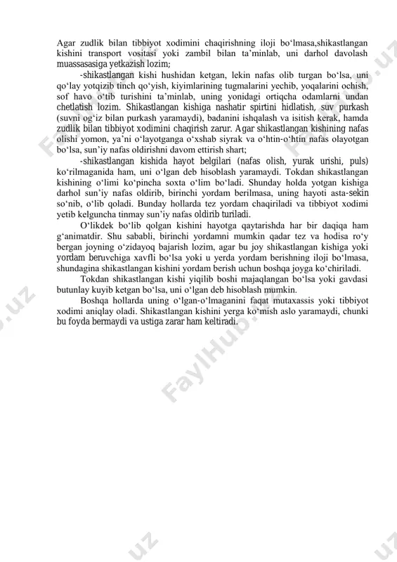 chaqiriladi va tibbiyot xodimi yetib kelguncha tinmay sun’iy nafas oldirib turiladi. o‘likdek bo‘lib qolgan kishini hayotga qaytarishda har bir daqiqa ham g‘animatdir. shu sababli, birinchi yordamni mumkin qadar tez va hodisa ro‘y bergan joyning o‘zidayoq bajarish lozim, agar bu joy shikastlangan kishiga yoki yordam beruvchiga xavfli bo‘lsa yoki u yerda yordam berishning iloji bo‘lmasa, shundagina shikastlangan kishini yordam berish uchun boshqa joyga ko‘chiriladi. tokdan shikastlangan kishi yiqilib boshi majaqlangan bo‘lsa yoki gavdasi butunlay kuyib ketgan bo‘lsa, uni o‘lgan deb hisoblash mumkin. boshqa hollarda uning o‘lgan-o‘lmaganini faqat mutaxassis yoki tibbiyot xodimi aniqlay oladi. shikastlangan kishini yerga ko‘mish aslo yaramaydi, chunki bu foyda bermaydi va ustiga zarar ham keltiradi.