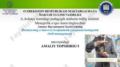direktorning o‘zini-o‘zi rivojlantirish jarayonini boshqarish (self-management) — PPTX
