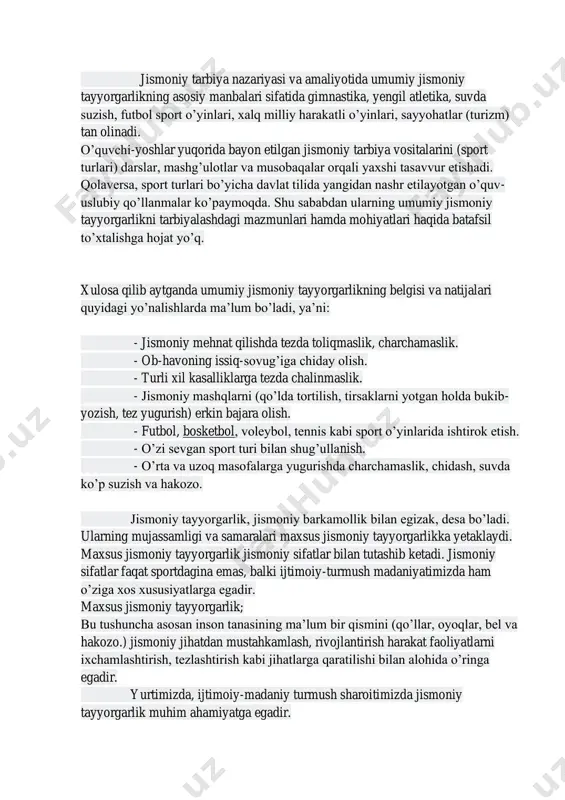 smoniy tarbiya mashg’ulotlarni kiritish shartdir. o’z o’rnida ta’kidlash lozimki, umumta’lim maktablari, akademik litseylar, kasb-hunar kollejlari va oliy ta’lim muassasalaridagi jismoniy tarbiya dasrlari umumiy jismoniy tayyorgarlik darajasini to’la bera olmaydi. chunki haftada 1-2 soatlik darslar mushak va bo’g’inlarga to’la kuch, harakatchanligini butun hafta davomida saqlashini ta’minlay olmaydi. jismoniy tayyorgarlikka ega bo’lish uchun esa har kuni ertalab va kechki paytda jismoniy tarbiya va sportning u yoki bu turi bilan astoydil shug’ullanishni taqozo etadi. buning o’rnini sport to’garaklari va sport musobaqalarigina bosishi (egallash) mumkin. ya’ni jismoniy tayyorgarlikning asosiy yo’li har kungi jismoniy tarbiya yoki sport to’garaklari mashg’ulotlarida (haftada 3-4 marta) ishtirok etish hisoblanadi. https://fayllar.org/tez-harakat-qilish-respublika-kop-tarmoqli-markazining-asosiy.html jismoniy tarbiya nazariyasi va amaliyotida umumiy jismoniy tayyorgarlikning asosiy manbalari sifatida gimnastika, yengil atletika, suvda suzish, futbol sport o’yinlari, xalq milliy harakatli o’yinlari, sayyohatlar (turizm) tan olinadi. o’quvchi-yoshlar yuqorida bayon etilgan jismoniy tarbiya vositalarini (sport turlari) darslar, mashg’ulotlar va musobaqalar orqali yaxshi tasavvur etishadi. qolaversa, sport turlari bo’yicha davlat …