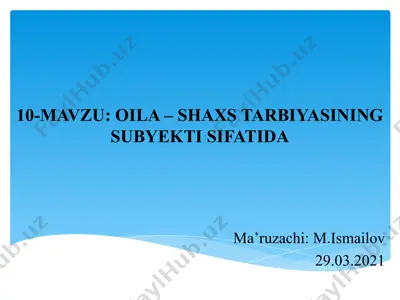 oilaviy tarbiya — PPT