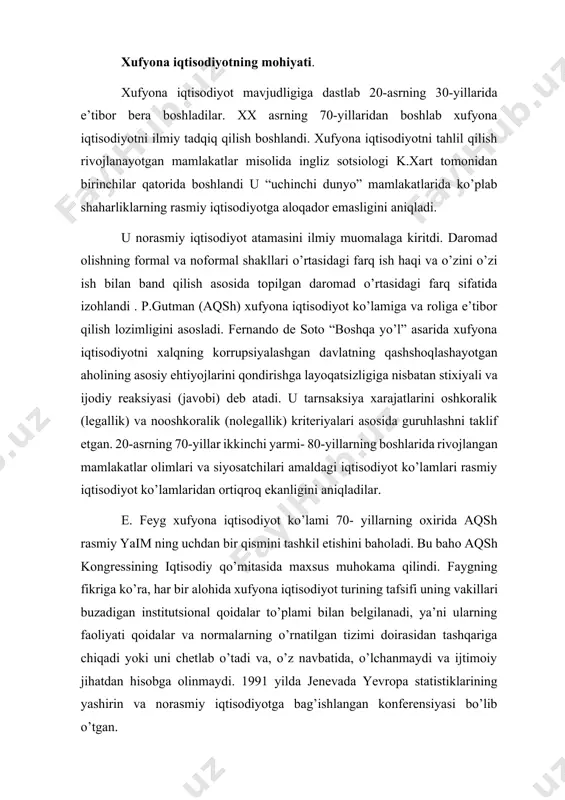 va pensiya jamg’armasiga majburiy to’lovlardan bosh tortish korxonaga ish haqini to’lashga tejash imkonini beradi, lekin bunda mehnatning o’rnini sarmoya bilan bosish va texika bilan qayta jihozlashdan manfaatdorlikni pasaytiradi. de soto xufyona qayd etilgan mulkchilik huquqlarini ta’riflash uchun «jonsizlantirilgan kapital» atamasidan foydalanadi: ushbu kapitaldan garov sifatida foydalanish, uni garovga investitsiya qilish, erkin sotish, ba’zan esa shunchaki meros qilib qoldirish mumkin emas. 4.shartnoma tizimidan foydalanishning imkonsizligi bilan bog’liq xarajatlar. shartnomalarni tuzishning xufyona tadbiri unda ko’plab iqtisodiy sub’ektlar ishtirok etadigan uzoq muddatli loyihalarning amalga oshirilishini qiyinlashtiradi. shartnomani qayta ko’rib chiqish zarurati tug’ilgan hollarda sud yoki arbitrajga murojaat eta olishmaydi. 5.xufyona bitimning mutlaq ikki tomonlama xususiyati bilan bog’liq xarajatlar. faoliyatni va uning natijalarini qonundan yashirishga urinish xufyona bitim ishtirokchilari doirasini mumkin qadar cheklashga undaydi. 6.nizolarni hal etishning xufyona tartibotlaridan foydalanish xarajatlari. yuzaga kelgan nizolarni hal etish uchun birinchidan, ko’p sonli qarindoshlar, yurtdoshlar va boshqa «o’zinikilar» bilan yaxshi munosabatlarni ushlab turish e’tibor belgilarini qaratish uchun …