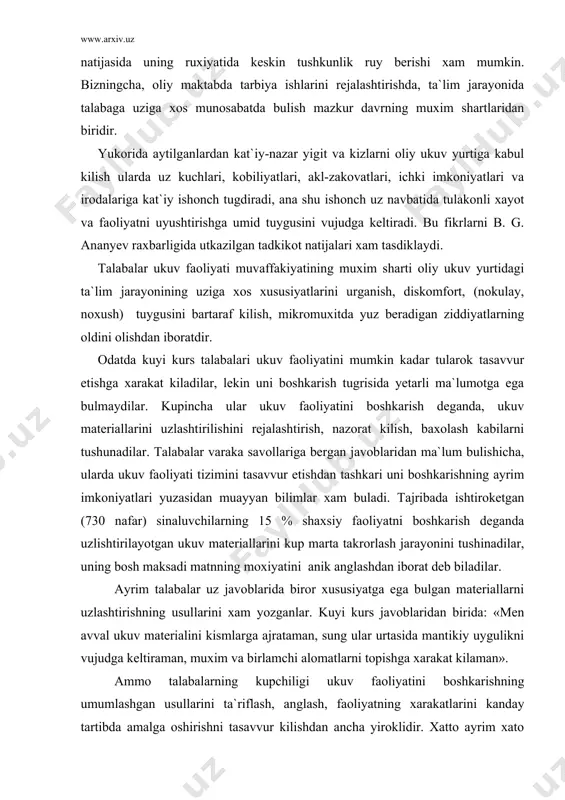 vvur etishdan tashkari uni boshkarishning ayrim imkoniyatlari yuzasidan muayyan bilimlar xam buladi. tajribada ishtiroketgan (730 nafar) sinaluvchilarning 15 % shaxsiy faoliyatni boshkarish deganda uzlishtirilayotgan ukuv materiallarini kup marta takrorlash jarayonini tushinadilar, uning bosh maksadi matnning moxiyatini anik anglashdan iborat deb biladilar. ayrim talabalar uz javoblarida biror xususiyatga ega bulgan materiallarni uzlashtirishning usullarini xam yozganlar. kuyi kurs javoblaridan birida: «men avval ukuv materialini kismlarga ajrataman, sung ular urtasida mantikiy uygulikni vujudga keltiraman, muxim va birlamchi alomatlarni topishga xarakat kilaman». ammo talabalarning kupchiligi ukuv faoliyatini boshkarishning umumlashgan usullarini ta`riflash, anglash, faoliyatning xarakatlarini kanday tartibda amalga oshirishni tasavvur kilishdan ancha yiroklidir. xatto ayrim xato fikrlar xam uchraydi, rejalashtirish, konspektlashtirish, ta`limiy usullardan foydalanishga kuyiladigan umumiy talabalarni anik kursatib berishda kiynaladilar, muammo doirasidan chetlashadilar va x. uchraydigan shu kiyinchiliklarni moxiyati vashakliga kura kuyidagi uch guruxga ajratish: 1.bilishdagi kiyinchiliklar: ukuv materiallarining mazmun va kulani jixatdan keskin farklanishi, ukitishning tkrli shakl va usullari (ma`ruza, seminar, kollokvium, sinov, …