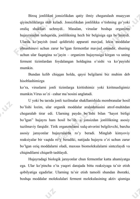 tiklanish qobilyatiga egadir, lekin ba’zilari esa masalan nerv hujayralari tiklanmaydi. yadrosiz hujayralar, lekin dnk ipchalariga ega bo’lmaganlari, hozirgi bakteriyalar va ko’k yashil suv o’tlarini eslatadi. bunday eng qadimgi organizmlarning yoshi 3 milliyard yilga yaqindir. ularning xususiyatlari xilma-xildir:harakatchanlik, oziqlanish va ozuqa-energiyani jamg’arish qobilyati noqulay ta’sirlardan himoyalanish, ko’payish, qo’zg’aluvchanlik, o’zgarayotgan tashqi sharoitlarga moslashish, o’sish qobilyati. keyingi bosqichda (taxminan 2 milliard yil oldin) hujayrada yadro paydo bo’ladi. yadroga ega bo’lgan bir hujayrali organizmlar oddiy organizmlar deb ataladi. ularning turi 25-30 minghni tashkil etadi. ularning eng oddiylari amyobalardir. infuzoriyalar esa kipriklarga ega bo’ladi. oddiy yadrolar ikki membranali qobiq bilan o’ralgan bo’lib, u xromosoma va hukleolalarga egadir. qazib olinadigan oddiy-radiolariyalar va foramineferalar-cho’kma tog’ jinslarining asosiy qismlaridir. ko’pgina oddiylari murakkab harakatlanish apparatiga egadir. taxminan 1 milliard yil oldin birinchi ko’p hujayrali organizmlar paydo bo’ldi va o’simlik yoki hayvonot turmush tarziga ajralish ro’y berdi. o’simliklar faolyatining birinchi muhim natijasi-fotosintez bo’lib, unda xlorofillar yordamida ushlab qolinadigan, quyosh energiyalaridan …
