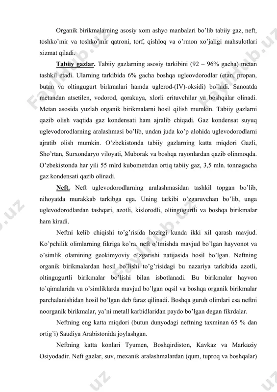 irikmalar bo’lishi bilan isbotlanadi. bu birikmalar hayvon to’qimalarida va o’simliklarda mavjud bo’lgan oqsil va boshqa organik birikmalar parchalanishidan hosil bo’lgan deb faraz qilinadi. boshqa guruh olimlari esa neftni noorganik birikmalar, ya’ni metall karbidlaridan paydo bo’lgan degan fikrdalar. neftning eng katta miqdori (butun dunyodagi neftning taxminan 65 % dan ortig’i) saudiya arabistonida joylashgan. neftning katta konlari tyumen, boshqirdiston, kavkaz va markaziy osiyodadir. neft gazlar, suv, mexanik aralashmalardan (qum, tuproq va boshqalar) tozalangandan so’ng asosan uch qismga haydab ajratiladi: benzin (30-1800c gacha qaynaydigan bo’lak), kerosin (180-3000c gacha qaynaydigan bo’lak) va mazut (qoldiq): neftning bu asosiy bo’laklaridan yana petroley (neft) efiri (30-800c), ligroin (110-1400c), gazoil (270-3000c) kabilar ajratib olinadi. mazutni past bosimda yoki suv bug’i bilan haydab solyar moylari, surkov moylari, vazelin, parafin va boshqalar olinadi. neft to’g’ridan-to’g’ri haydalganda juda kam miqdorda (25% gacha) benzin ajratib olinadi. benzinning miqdorini oshirish maqsadida yuqori haroratda qaynaydigan neftning bo’laklari – kerosin, gazoil, mazut va boshqalar krekinglanadi, …