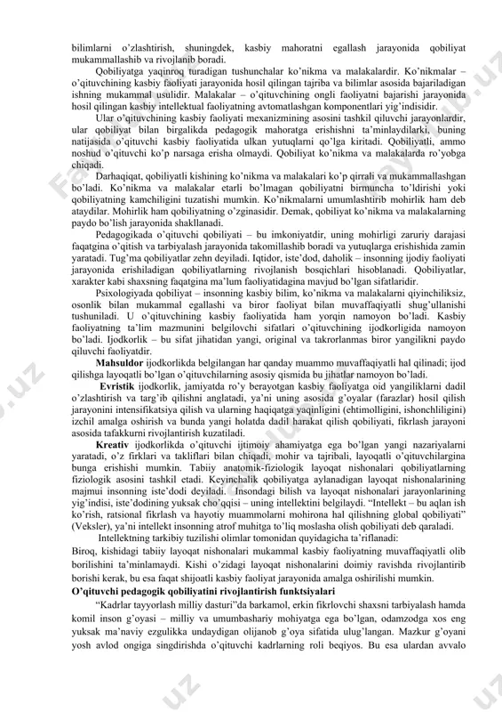 yat turi har bir o’qituvchining sergakligida, o’quvchilarning ruhiyatini, ichki dunyosini ko’ra olishida namoyon bo’ladi. shunda o’qituvchi kim nimaga qodir ekanligini oldindan bashorat qila oladi. 3.eshitish va his qilish qobiliyati: bunday qobiliyatga ega bo’lgan insonlar musiqani sevishadi, ohangni yaxshi his qilishadi, deklamatsiya asosida yaxshi o’qishadi, eshitgan narsasini xotirada saqlaydi, ayniqsa she’r va qo’shiqlarni sevib tinglaydi. 4.kinestetik (teri-muskul) qobiliyat: o’qituvchining o’z hatti harakatlarini muvofiqlashtirish qobiliyati, harakat ohangini his qilib yo’naltiradi, vaqtni, harakat sur’atini his qilish, maishiy qulayliklarni yarata olish,, hayot marhamatlaridan rohatlanish. 5.mantiqiy qobiliyat: mulohaza yuritishni, raqamlarni, matematikani, murakkab masalalarni sevish, sababiyat va natijalarni tushunish malakasi, voqelikda asosiyni ikkinchi darajalisidan ajrata olish. 6.shaxsning ichki qobiliyati: o’z-o’zini bilish, tushunish va his qilish qobiliyati. erkin shaxsda qo’rquv yoki noerkinlik tuyg’usi kamdan-kam holda bo’ladi. qobiliyat o’qituvchining individual imkoniyatlarini xarakterlaydi. bir xil sharoitda qobiliyatli o’qituvchilar o’z faoliyatlarida ham qobiliyati past kishilarga qaraganda ko’proq yutuqlarga erishadilar. qobiliyat shaxsning ham umumiy, ham maxsus rivojlanishida tezroq siljib borishini, uning …