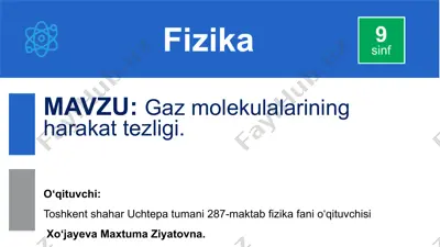 gaz molekulalarining harakat tezligi — PPTX