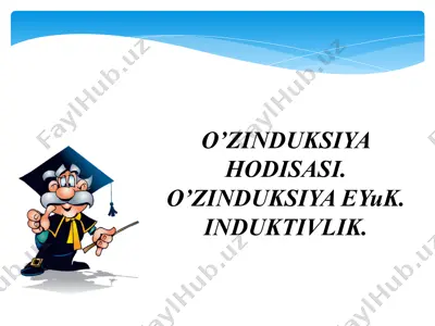 o’z induksiya hodisasi — PPTX