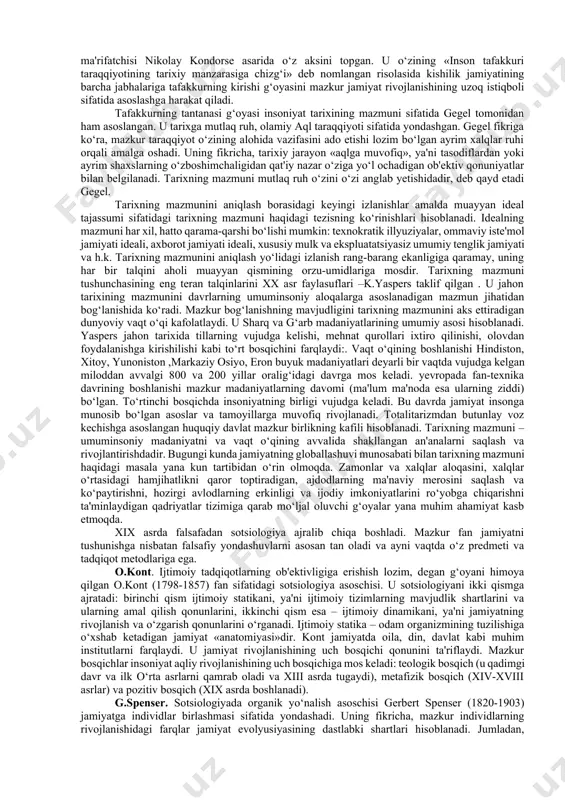 x haqida yaxlit tasavvur hosil qilish imkonini bermagan. bu narrativ tarixdir.(tarixchining talqini, interpretatsiyasi) keyinchalik qadimgi faylasuflar tarixni uzluksiz takrorlanib turadigan jarayonlar, «abadiy ortga qaytish» (f.nitsshe) sifatida tasavvur qilganlar. diniy an'ana tarixning butunlay boshqacha talqinini taklif qildi. o‘rta asrlarda ilohiy taqdir asosiy tarixiy kuch sifatida e'tirof etildi. tarixiy voqyealarning ichki mantiqi alohida mazmun kasb etdi: xudo nafaqat tarixiy jarayonni boshqaradi, balki adashgan insoniyatga gunohlardan forig‘ bo‘lish, jannatdagi boqiy hayotga erishish yo‘lini ko‘rsatadi. avreliy avgustin o‘zining «ilohiy shahar haqida» asarida boqiylik va muvaqqatlik, ilohiylik va dunyoviylikning birligi to‘g‘risida so‘z yuritadi. uning fikricha, iso masih insoniyatga boqiylik sari yo‘l ko‘rsatgan. tarixning mazmuni – boqiylikka eltuvchi yo‘ldan borishda, inson hayotining mazmuni esa – xudoga xizmat qilish, gunohlardan forig‘ bo‘lishdadir. ibn xaldun tarixning mazmuni haqida mulohaza yuritar ekan, uni, inson hayotining mazmuni kabi, tarix tugaganidan keyingina aniqlash mumkinligini qayd etadi. ammo, shunga qaramay, tarixning mazmuni haqida erkinlik, ijod tushunchalariga tayanib so‘z yuritish mumkin, deb hisoblaydi. …