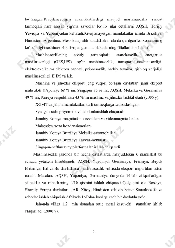 donadan ortiq metal kesuvchi stanoklar ishlab chiqariladi (2006 y). aviaraketa va kosmik sanoati bo’yicha aqsh alohida ahamiyatga ega hisoblanadi.yirik firmalari: boing (52%), makdonell, (fransiya, gfr, buyuk britaniya) aerobuslar. mdh davlatlarida ham aviasiya sanoati yaxshi rivojlangan (an, tu, il, mig).rivojlanayotgan davlatlar ichida braziliya o’zining aviasiya sanoati bilan ajralib turadi.embraer (17%) firmasi o’rtacha samolyotlar ishlab chiqaradi. dengiz kemalari ishlab chiqarish bo’yicha yaponiya va janubiy koreya, harbiy kemachilik bo’yicha aqsh oldinda turadi. transport mashinasozligining asosini avtomobilsozlik egallaydi.yaponiya va aqsh yiliga 10 mln.donadan ortiq yengil va yuk avtomobillarini ishlab chiqarib jahonda yetakchi. jahonda yiliga 62 mln. donadan ortiq avtomobillar ishlab chiqariladi (2006 y.) jahonda yengil avtomobillar ishlab chiqarish: (1995 y.ming dona hisobida). 1.yaponiya-7616 7.buyuk britaniya-1532 2.aqsh-6500 8.kanada-1350 3.germaniya-4507 9.italiya-1241 4.fransiya-3210 10.braziliya-1100 5.ispaniya-1998 11.rossiya-835 6.janubiy koreya-1900 12.o’zbekiston-70000 (2005 y) mashinasozlik xalq xo`jaligining barcha tarmoqlari uchun jixozlar ishlab chiqaradigan o`zaro bog`langan sanoat korxonalarining murakkab tizimidan iborat. shuning uchun har bir tarmoqni joylashtirish o`ziga xos shart-sharoitlar bo`lishini …