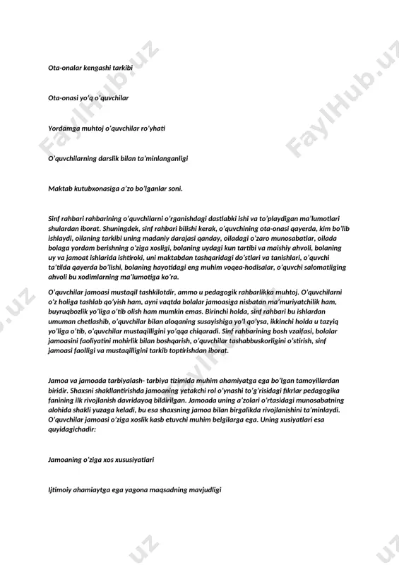 dek, sinf rahbari bilishi kerak, o’quvchining ota-onasi qayerda, kim bo’lib ishlaydi, oilaning tarkibi uning madaniy darajasi qanday, oiladagi o’zaro munosabatlar, oilada bolaga yordam berishning o’ziga xosligi, bolaning uydagi kun tartibi va maishiy ahvoli, bolaning uy va jamoat ishlarida ishtiroki, uni maktabdan tashqaridagi do’stlari va tanishlari, o’quvchi ta’tilda qayerda bo’lishi, bolaning hayotidagi eng muhim voqea-hodisalar, o’quvchi salomatliging ahvoli bu xodimlarning ma’lumotiga ko’ra. o’quvchilar jamoasi mustaqil tashkilotdir, ammo u pedagogik rahbarlikka muhtoj. o’quvchilarni o’z holiga tashlab qo’yish ham, ayni vaqtda bolalar jamoasiga nisbatan ma’muriyatchilik ham, buyruqbozlik yo’liga o’tib olish ham mumkin emas. birinchi holda, sinf rahbari bu ishlardan umuman chetlashib, o’quvchilar bilan aloqaning susayishiga yo’l qo’ysa, ikkinchi holda u tazyiq yo’liga o’tib, o’quvchilar mustaqilligini yo’qqa chiqaradi. sinf rahbarining bosh vzaifasi, bolalar jamoasini faoliyatini mohirlik bilan boshqarish, o’quvchilar tashabbuskorligini o’stirish, sinf jamoasi faolligi va mustaqilligini tarkib toptirishdan iborat. jamoa va jamoada tarbiyalash- tarbiya tizimida muhim ahamiyatga ega bo’lgan tamoyillardan biridir. shaxsni shakllantirishda jamoaning …