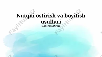 nutqni ostirish va boyitish usullari — PPTX
