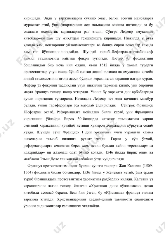 илда у женевага кетиб, ўша ердан туриб франциядаги протестантизм ҳаракатига раҳбарлик килади. калъвин ўз карашларини латин тилида ёзилган «христиан дини кўлланмаси» деган китобида асослаб беради. беш йил ўтгач, бу «қўлланма» француз тилига таржима этилади. христианларнинг хаёлий-диний таълимоти евангелизм ўрнини энди жанговар кальвинизм эгаллайди. кальвиннинг асосий таълимоти такдир ва худонинг дунё ишига аралашмаслиги ҳақидаги таълимотдир. унинг тақдир ҳақидаги таълимотига кўра, гўё хар бир кишининг пешонасига туғилишидан мангу фароғат ёки абадий азобланиш ёзилган бўлиб, киши уларнинг қайси бирини бошдан кечиришини билмайди, бу такдир билан боғлик, лекин шундай бўлса хам, киши яхшиликни ўйлаши ва шунга интилиши керак. бундан кўринадики, кальвиннинг тақдир ҳақидаги караши мўминлик ва умидсизликка эмас, балки турмушга ишонч бнлан карашга ундайди. унинг издошлари ҳам хар бир киши ўз касбидан мумкин кадар кўпрок фойда орттириши, тежаб-тергаб иш кўриши, мўътадил бўлиши керақлиги ҳақидаги фикрини ривожлантирадилар. ф. энгельс кальвин таълимотининг буржуача чегараланган табиатини кўрсатиб, бундай деган эди: «унинг такдир тўғрисидаги таълимоти - савдо ва …