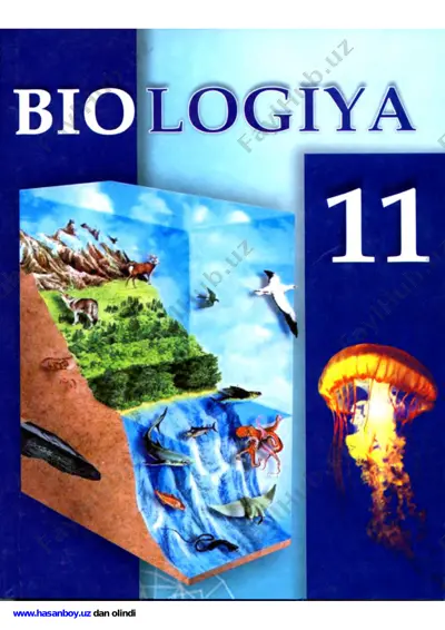 umumiy o‘rta ta’lim maktablarining 11-sinfi uchun biologiya darsligi — PDF