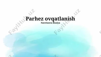 parhez ovqatlanish — PPTX